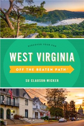 West Virginia Off the Beaten Path (R)：Discover Your Fun