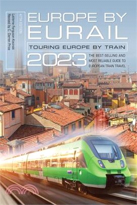Europe by Eurail 2023: Touring Europe by Train