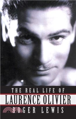 The Real Life Of Laurence Olivier