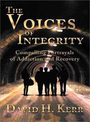 The Voices of Integrity ― Compelling Portrayals of Addiction