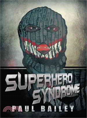 Superhero Syndrome