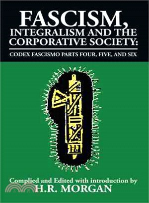 Fascism, Integralism and the Corporative Society