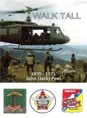 Walk Tall ― With the 2nd Battalion 1st Arvn Regiment