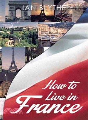 How to Live in France