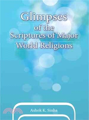 Glimpses of the Scriptures of Major World Religions