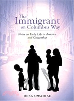 The Immigrant on Columbus Way ― A True Life Guide to Settling Down As a New Immigrant to the Us