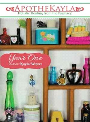 Apothekayla: Year One ― A Beginner??Guide to Making Holistic Health and Beauty Recipes