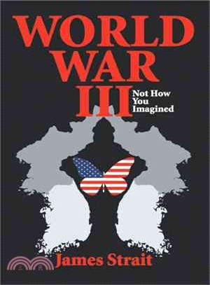 World War III ─ Not How You Imagined