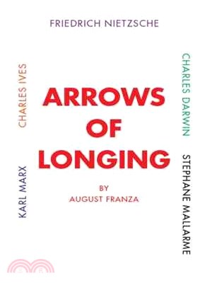 Arrows of Longing