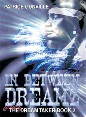 In Between Dreamz ― The Dream Taker Book 2