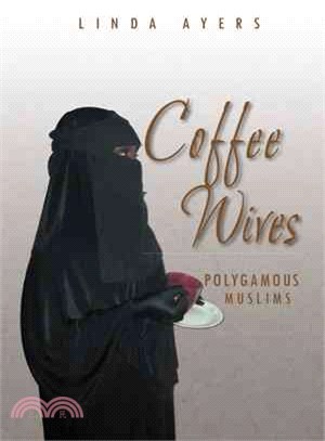 Coffee Wives ― Polygamous Muslims