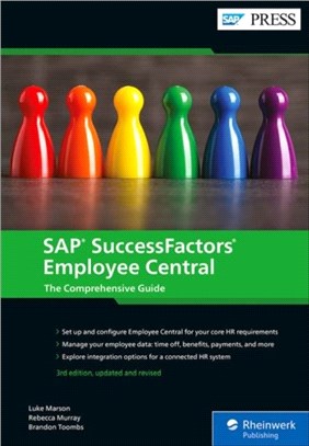 SAP SuccessFactors Employee Central：The Comprehensive Guide