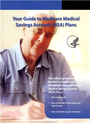 Your Guide to Medicare Medical Savings Account (Msa) Plans