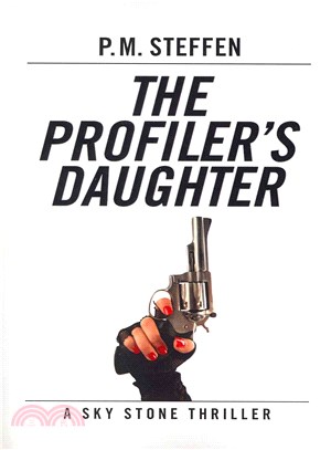 The Profiler's Daughter ― A Sky Stone Thriller