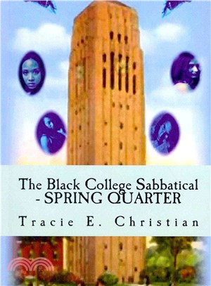 The Black College Sabbatical ― Spring Quarter