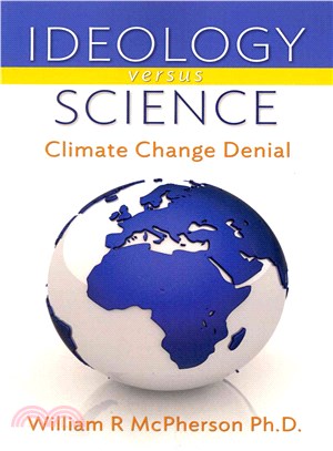 Ideology Versus Science ― Climate Change Denial