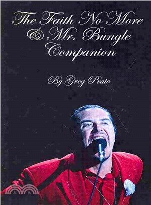 The Faith No More & Mr. Bungle Companion