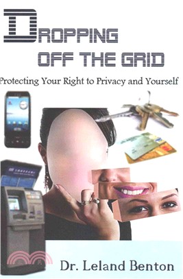 Dropping Off the Grid ― Protecting Your Right to Privacy and Yourself