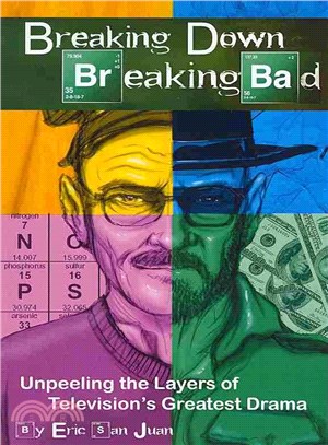 Breaking Down Breaking Bad ― Unpeeling the Layers of Television's Greatest Drama