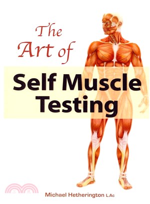 The Art of Self Muscle Testing