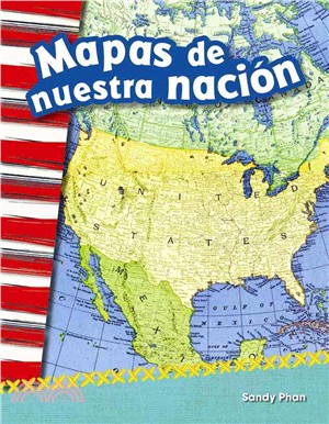 Mapas de nuestra nación (Mapping Our Nation)