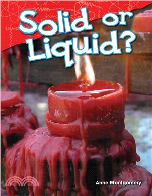 Solid or Liquid?