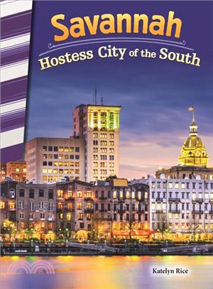 Savannah: Hostess City of the South