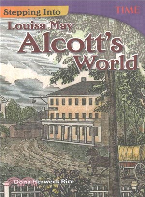 Stepping into Louisa May Alcott's World