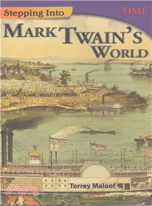 Stepping into Mark Twain's World