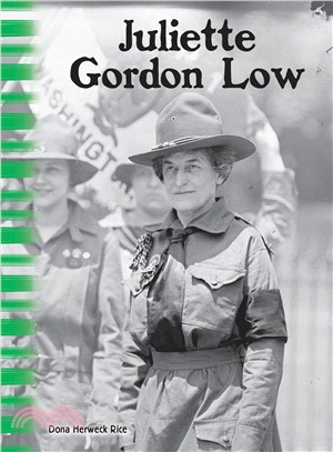 Juliette Gordon Low ― The First Girl Scout