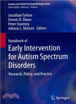 Handbook of Early Intervention for Autism Spectrum Disorders ─ Research, Policy, and Practice