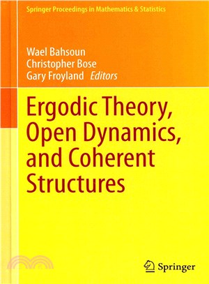 Ergodic Theory, Open Dynamics, and Coherent Structures