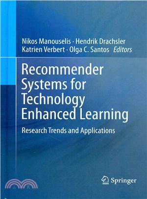 Recommender Systems for Technology Enhanced Learning ― Research Trends and Applications