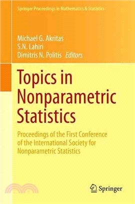 Topics in Nonparametric Statistics ― Proceedings of the First Conference of the International Society for Nonparametric Statistics