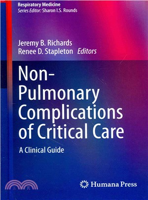 Non-Pulmonary Complications of Critical Care ─ A Clinical Guide