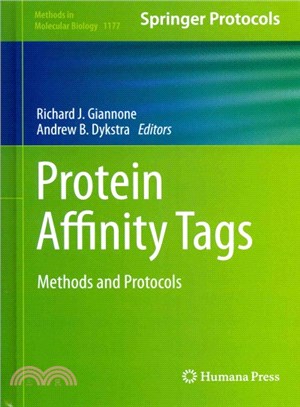 Protein Affinity Tags ― Methods and Protocols