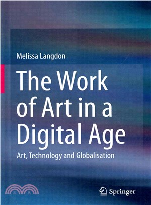 The Work of Art in a Digital Age ― Art, Technology and Globalisation