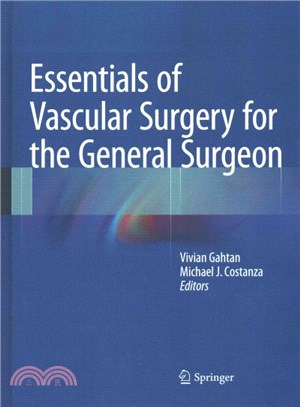 Essentials of Vascular Surgery for the General Surgeon