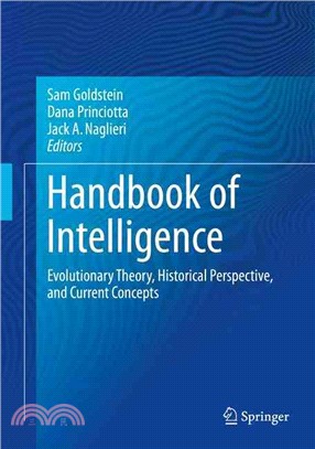 Handbook of Intelligence ― Evolutionary Theory, Historical Perspective, and Current Measurement
