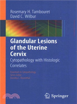 Glandular Lesions of the Uterine Cervix ― Cytopathology With Histologic Correlates