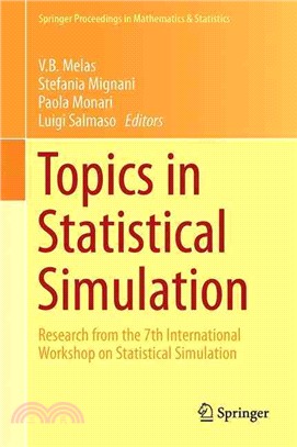 Topics in Statistical Simulation ― Research Papers from the 7th International Workshop on Statistical Simulation