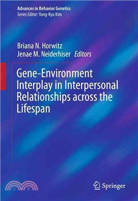 Gene-environment Interplay in Interpersonal Relationships Across the Lifespan