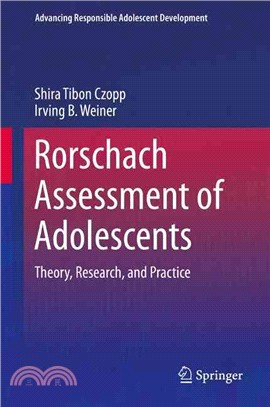 Rorschach Assessment of Adolescents ― Theory, Research, and Practice