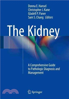 The Kidney ― A Comprehensive Guide to Pathologic Diagnosis and Management