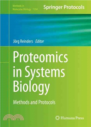 Proteomis in Systems Biology ─ Methods and Protocols