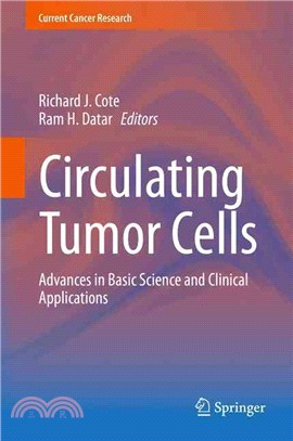 Circulating Tumor Cells ― Advances in Basic Science and Clinical Applications