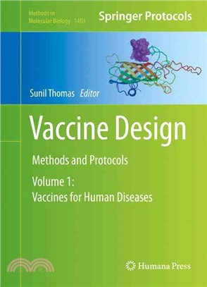 Vaccine Design ― Methods and Protocols: Vaccines for Human Diseases