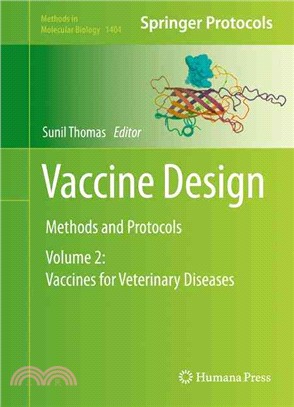 Vaccine Design ― Methods and Protocols: Vaccines for Veterinary Diseases