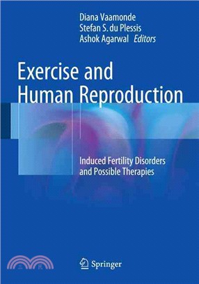 Exercise and Human Reproduction ― Induced Fertility Disorders and Possible Therapies