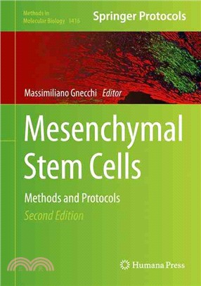 Mesenchymal Stem Cells ― Methods and Protocols